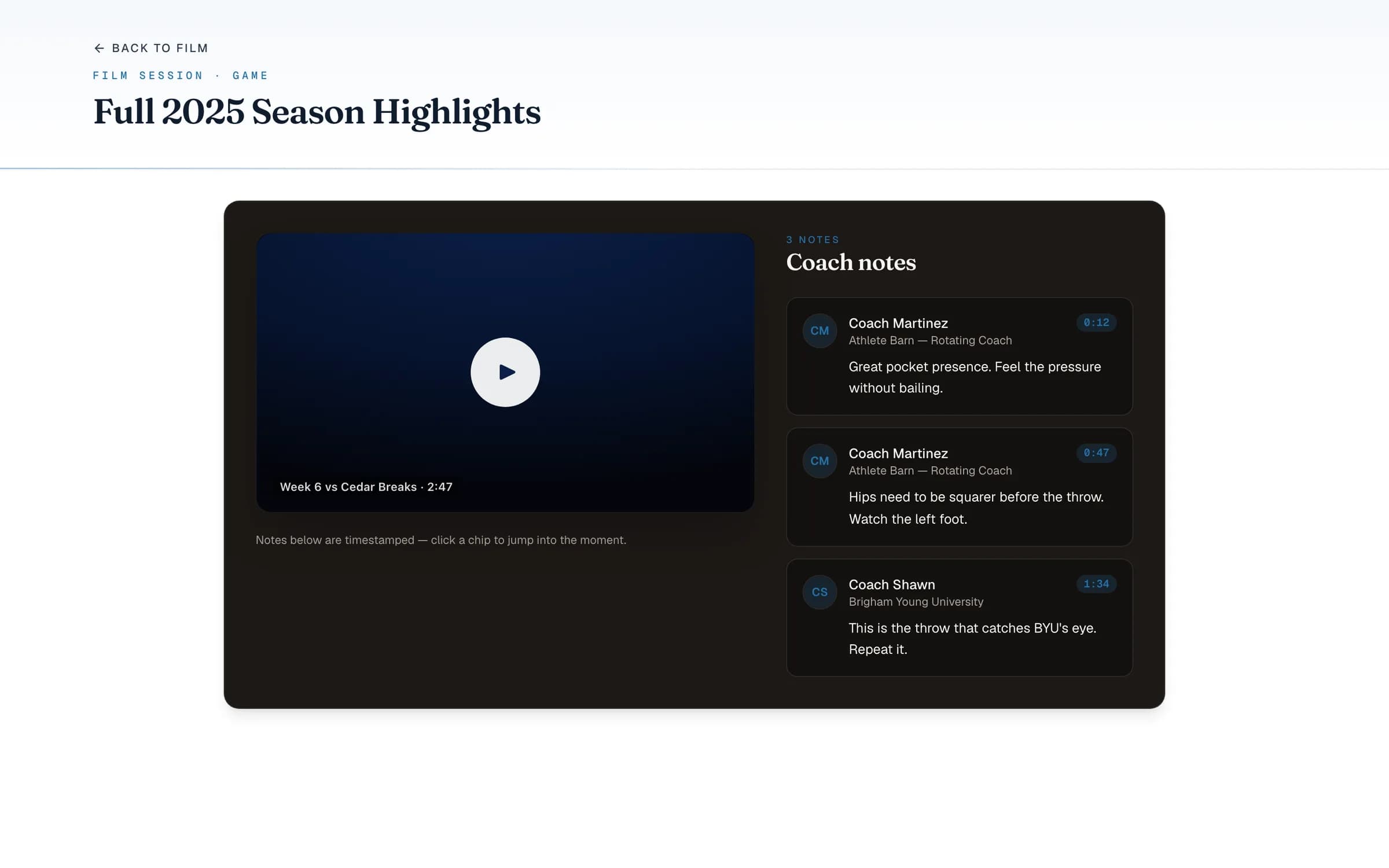 Game film with timestamped notes left by rotating and college coaches
